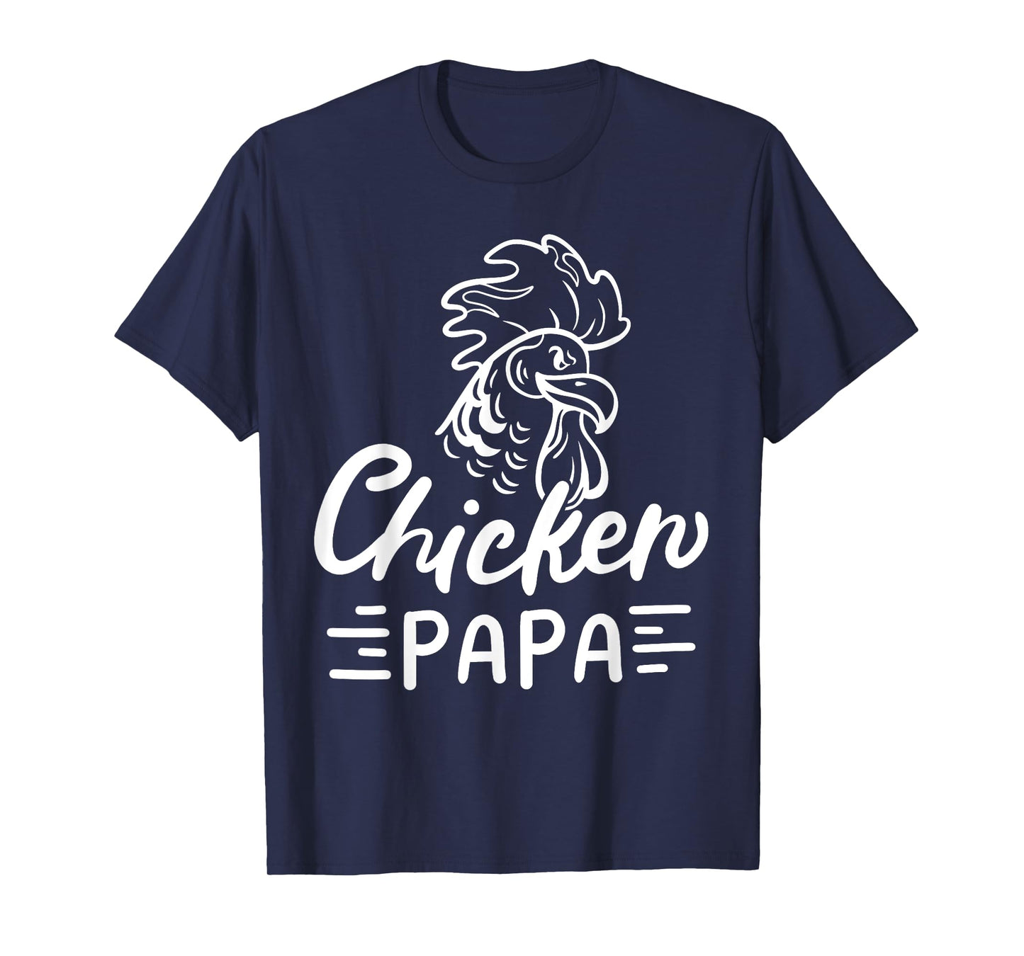 Chicken Papa Chicken Dad Farmer Poultry Farmer T-Shirt