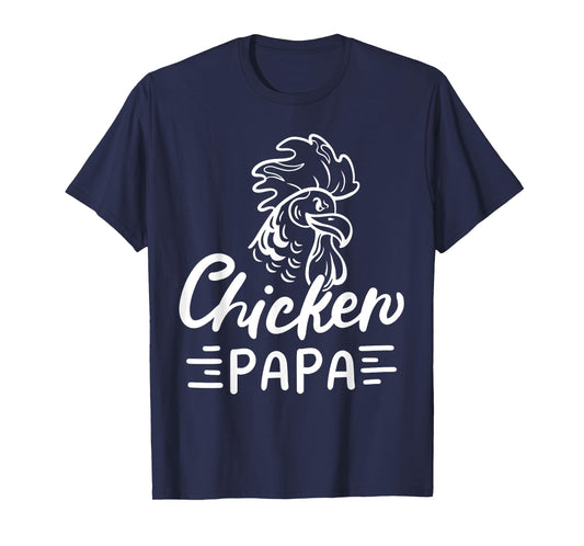 Chicken Papa Chicken Dad Farmer Poultry Farmer T-Shirt