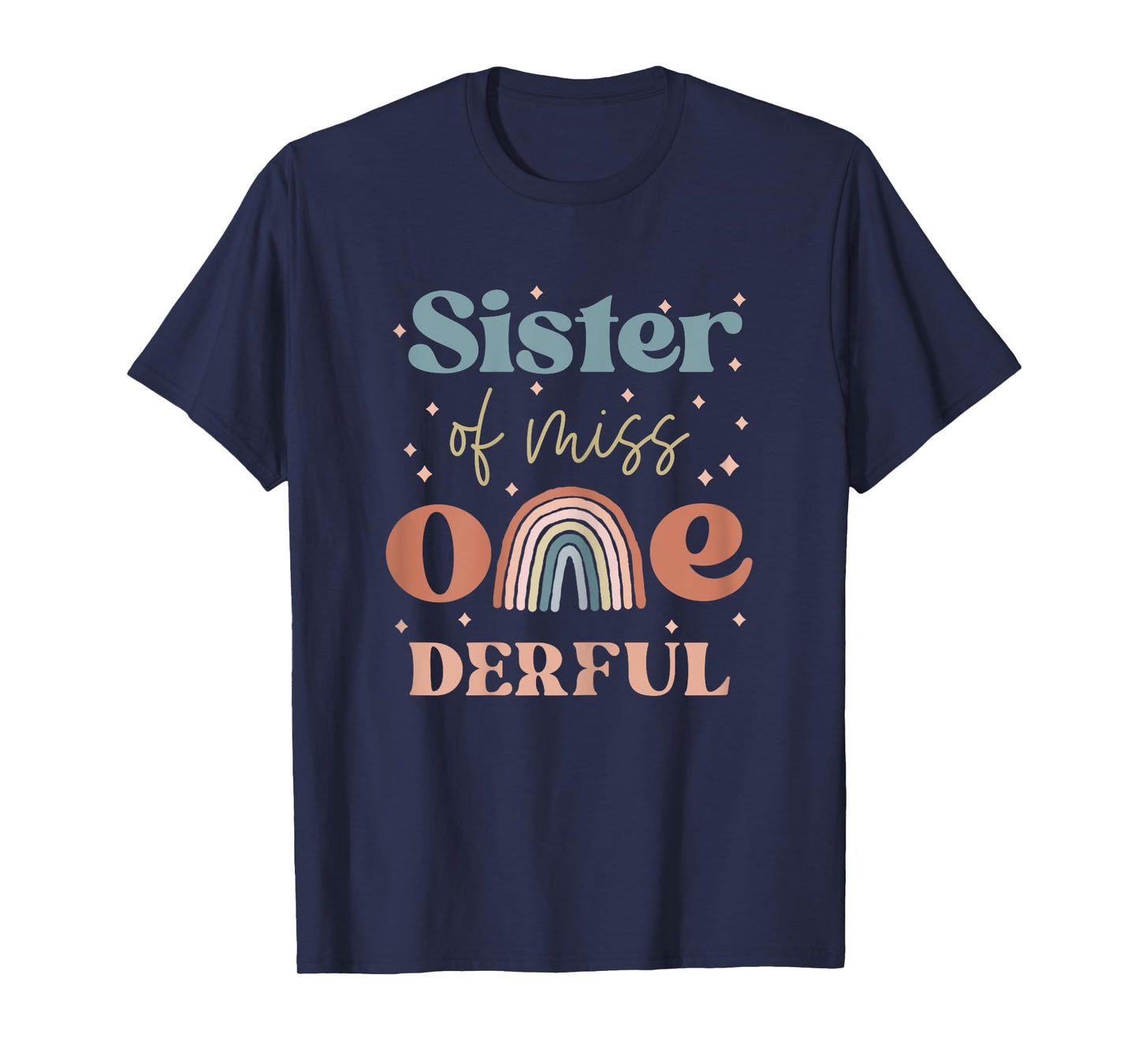 Sister of Miss Onederful Boho Rainbow First Birthday T-Shirt