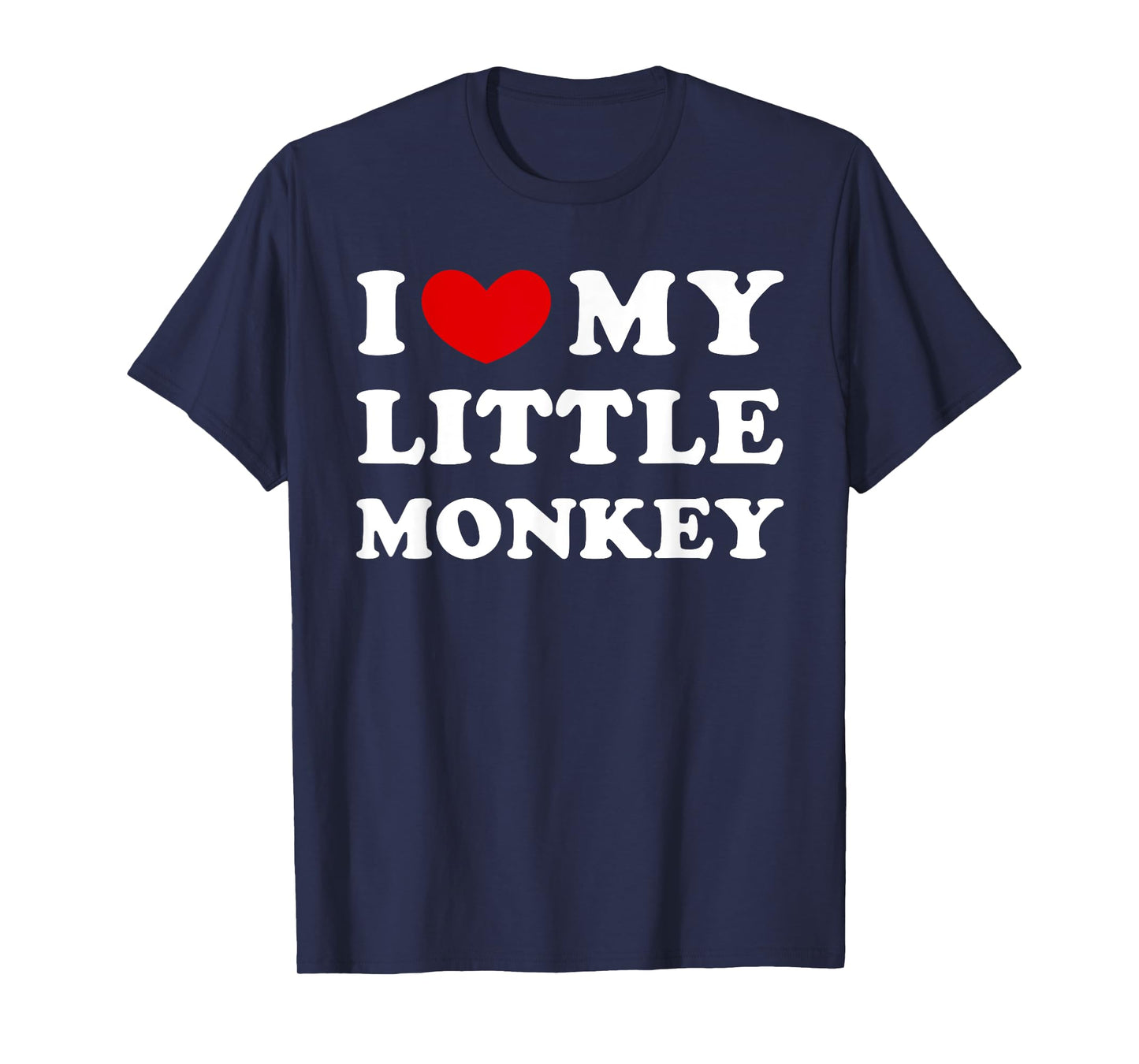 I Love My Little Monkey, I Heart My Little Monkey T-Shirt