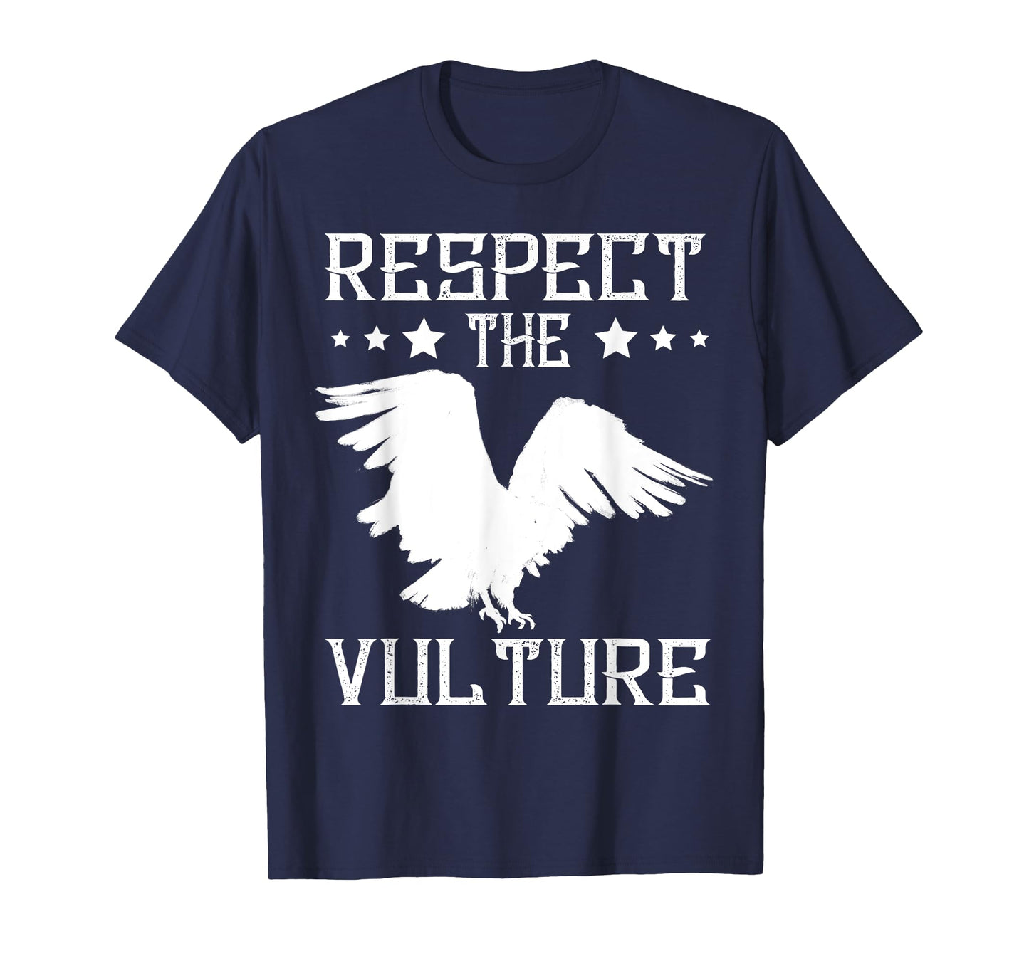 Vulture Carrion Respect The Vulture Scavenger Vulture Lover T-Shirt