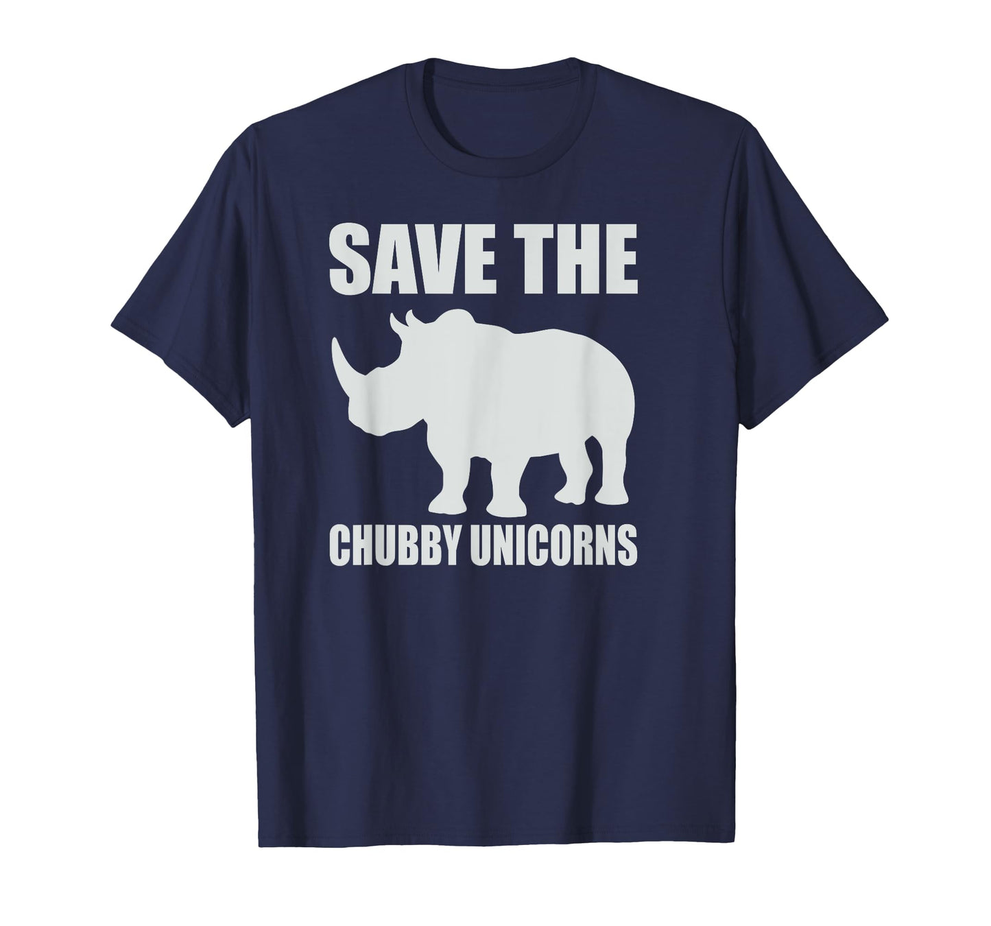 Save The Chubby Unicorns Shirt Funny Unicorn Animal Lover T-Shirt