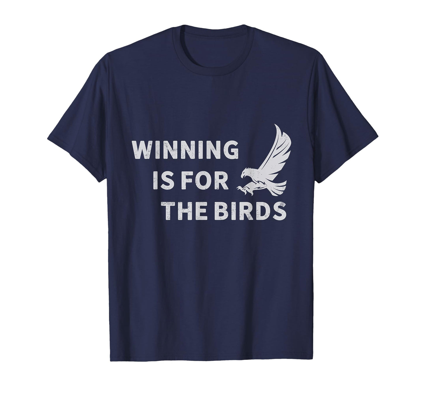 Winning Is For The Birds Vintage Eagle Mascot T-Shirt