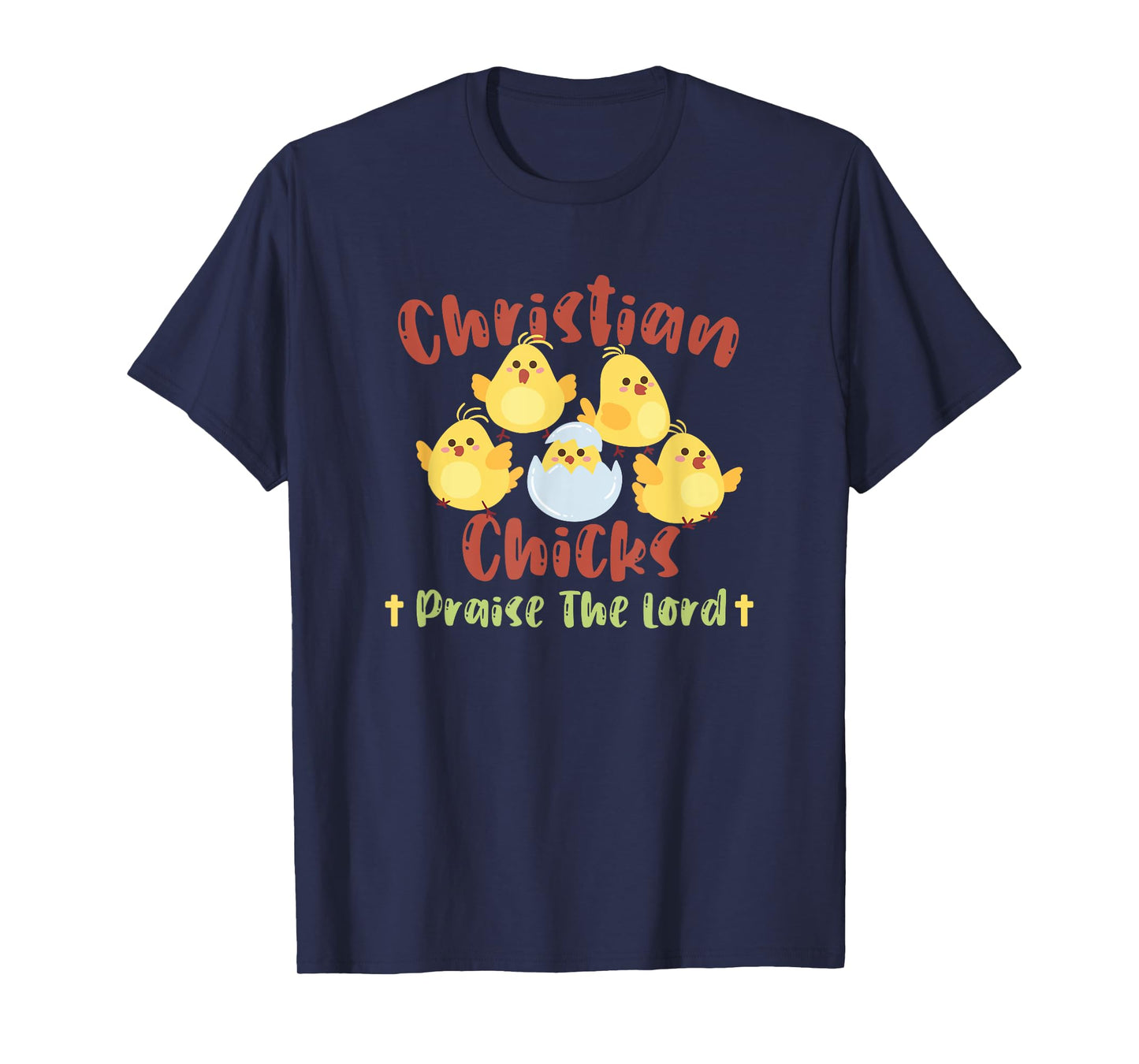 Christian Women Apparel and Designs Cute Christian Chicks Praise The Lord Jesus T-Shirt