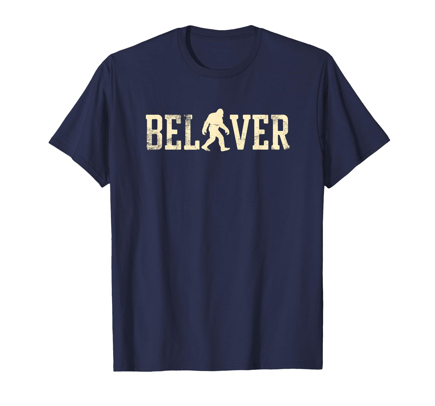 Sasquatch Believer, Funny Bigfoot Believe T-Shirt