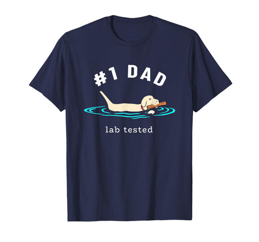Lab Dad Yellow Labrador Retriever #1 Dad Lab Tested T-Shirt