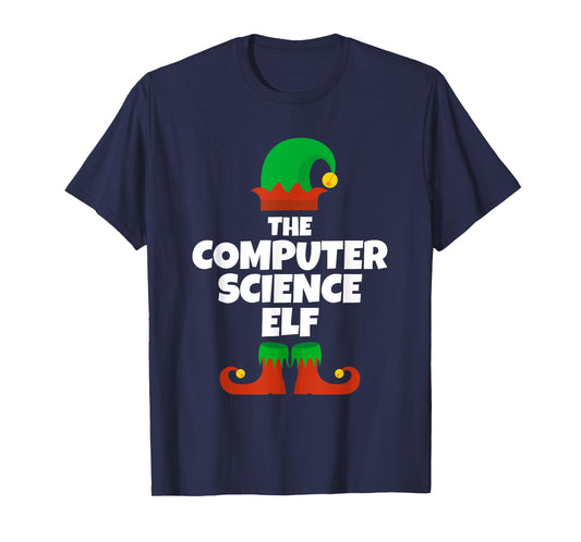 I'm The Computer Science Elf Family Pajama Christmas Teacher T-Shirt