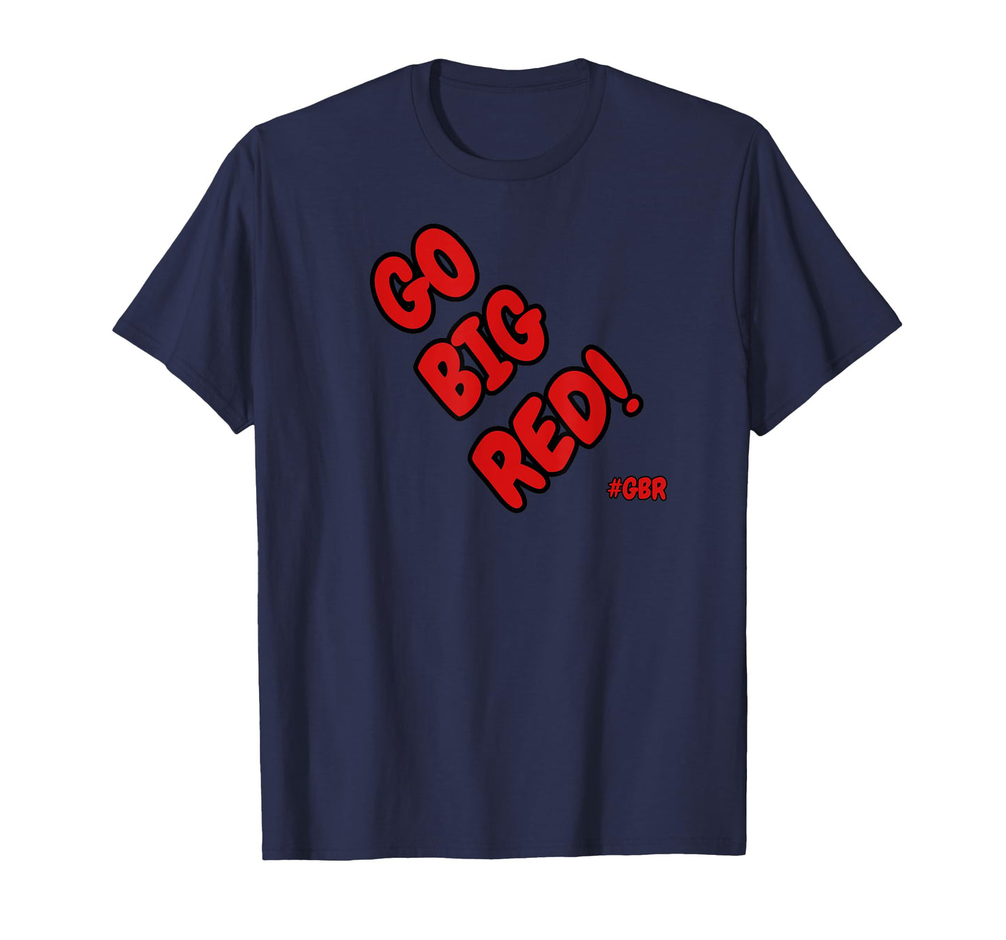 Go Big Red! #GBR Nebraska T-Shirt