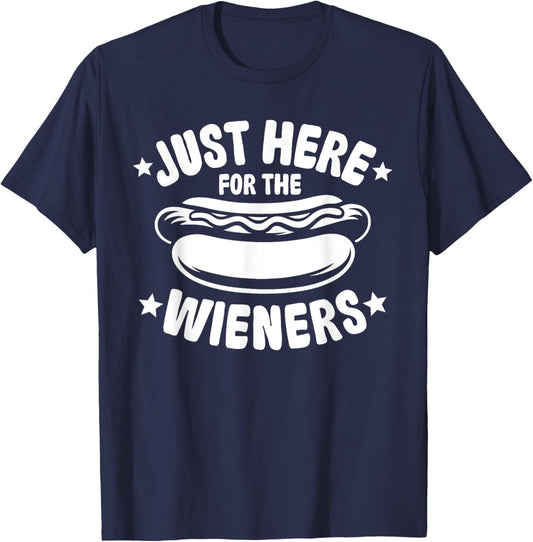 Just Here for the Wieners Patriot 4th of July 4th Hot Dog T-Shirt