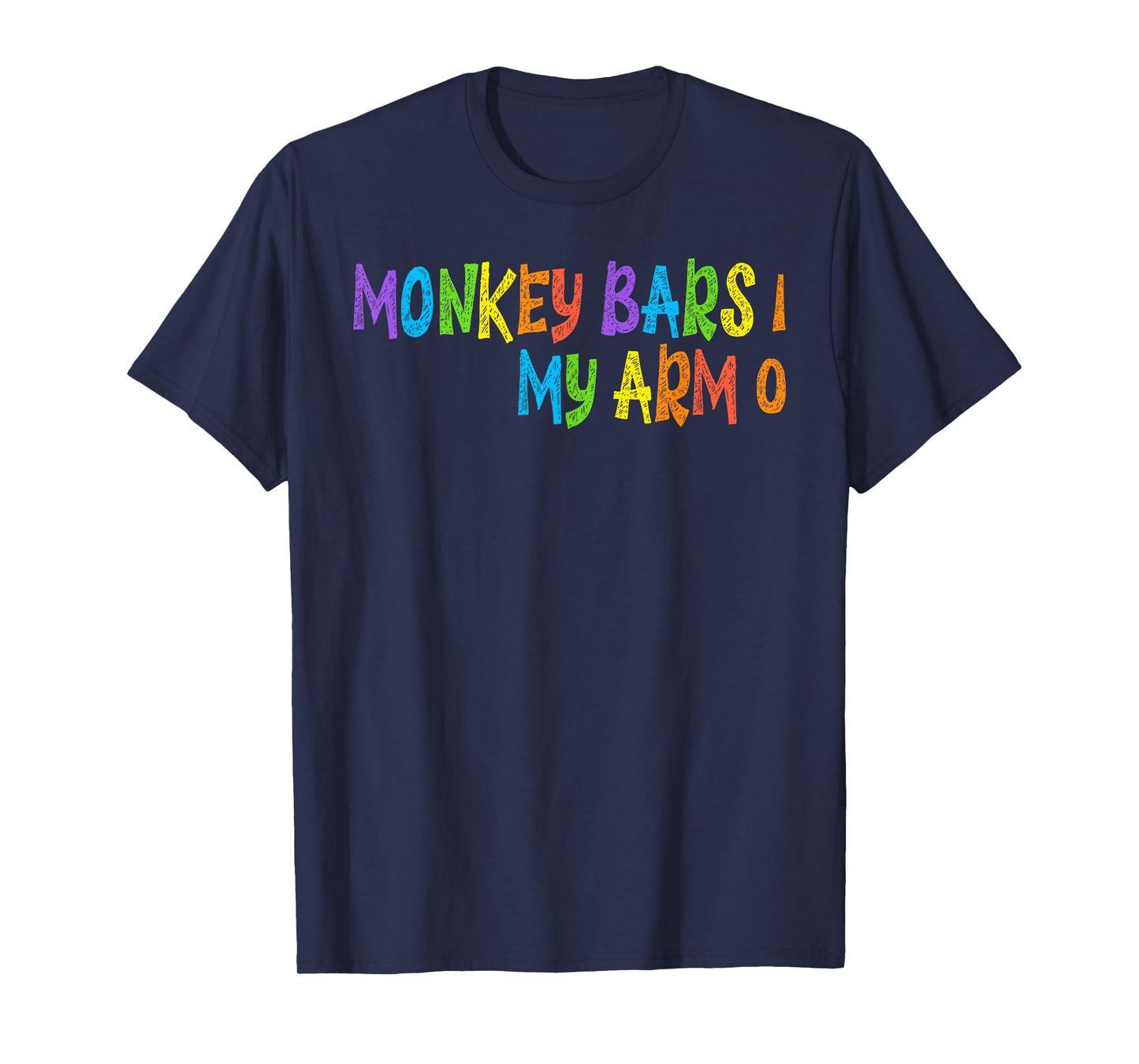 Funny Kids Monkey Bars Arm Injury Gift T-Shirt