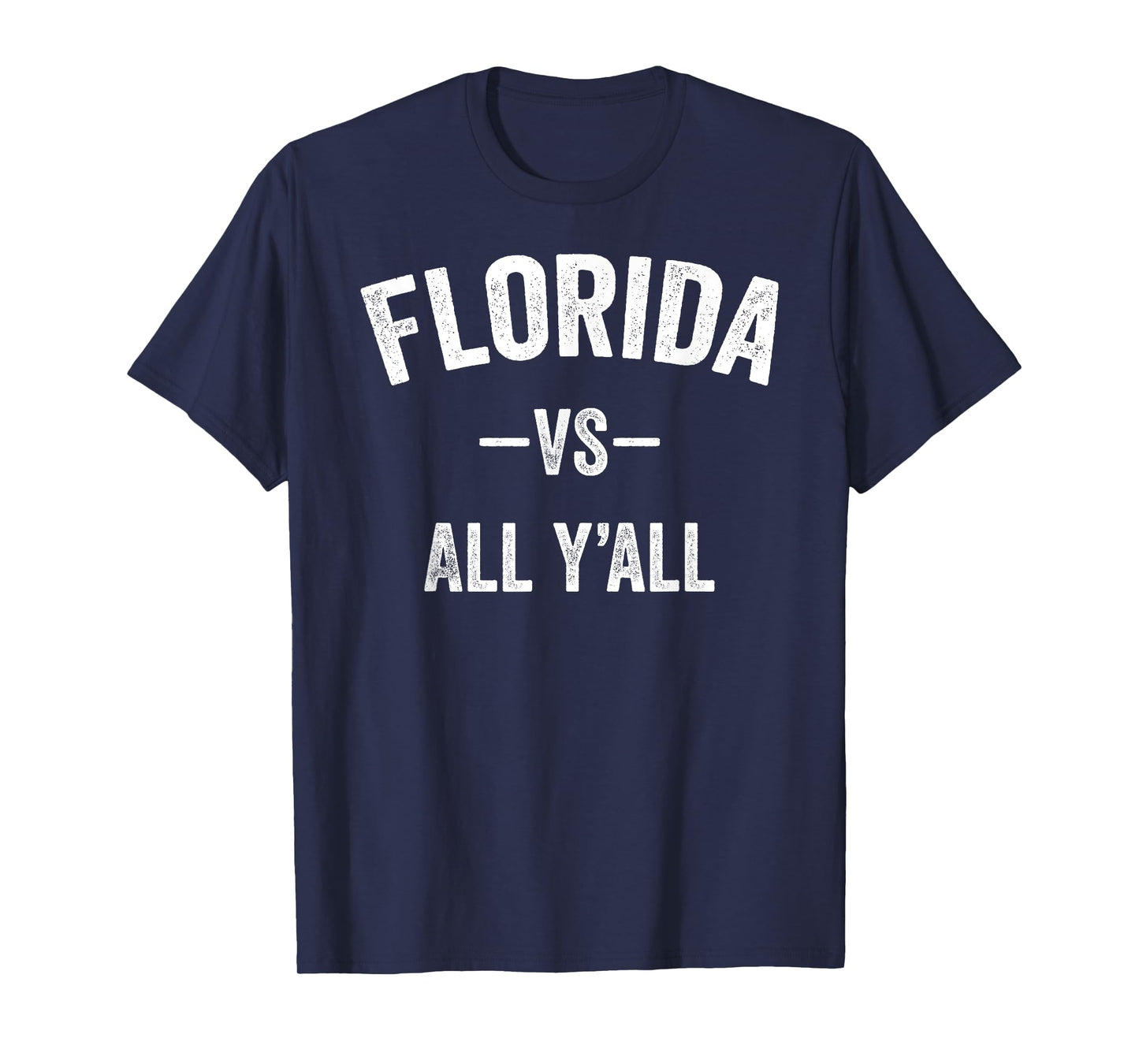 All Sport Trends Men Women Kids - Florida vs all y'all T-Shirt