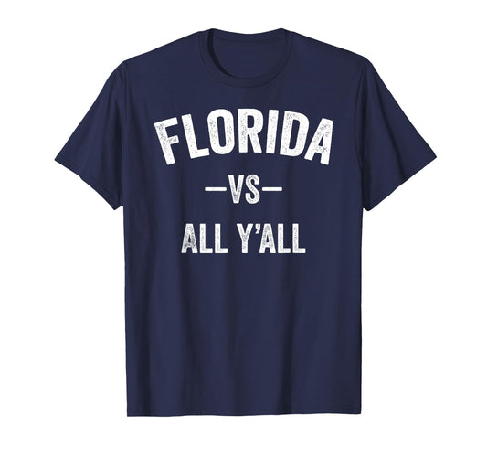 All Sport Trends Men Women Kids - Florida vs all y'all T-Shirt