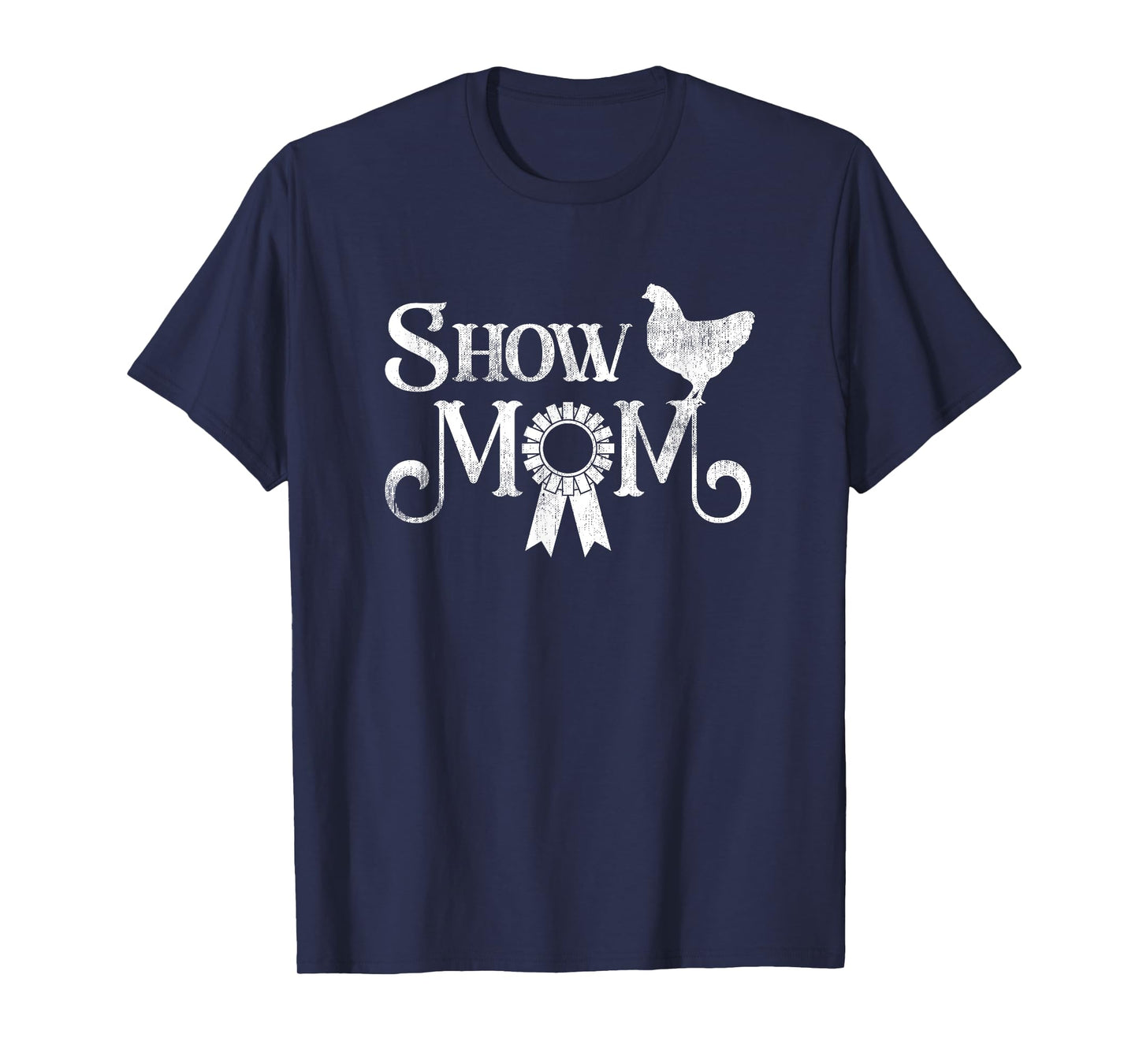 Show Mom Poultry Show Chicken Lover County Fair Gift Lt. T-Shirt