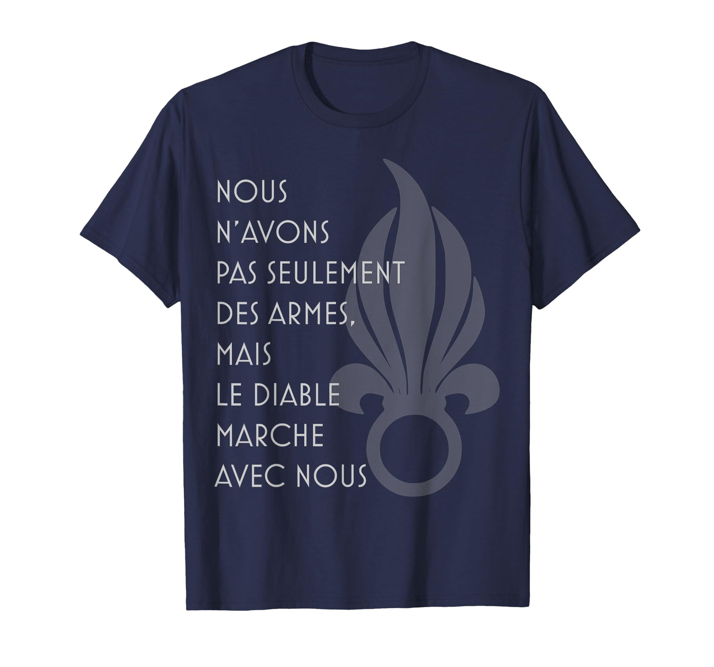 Chant du diable, foreign legion song verse T-Shirt