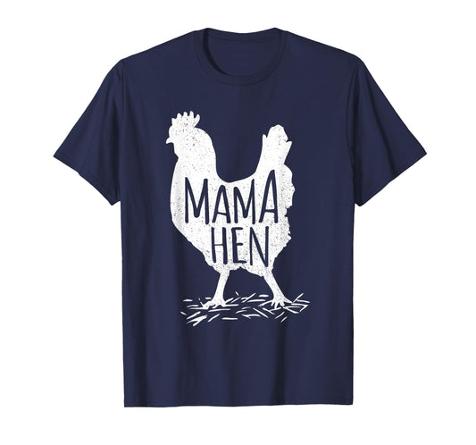 Funny Mother's Day Mama Hen Chicken Gift Mom Farm Shirt T-Shirt