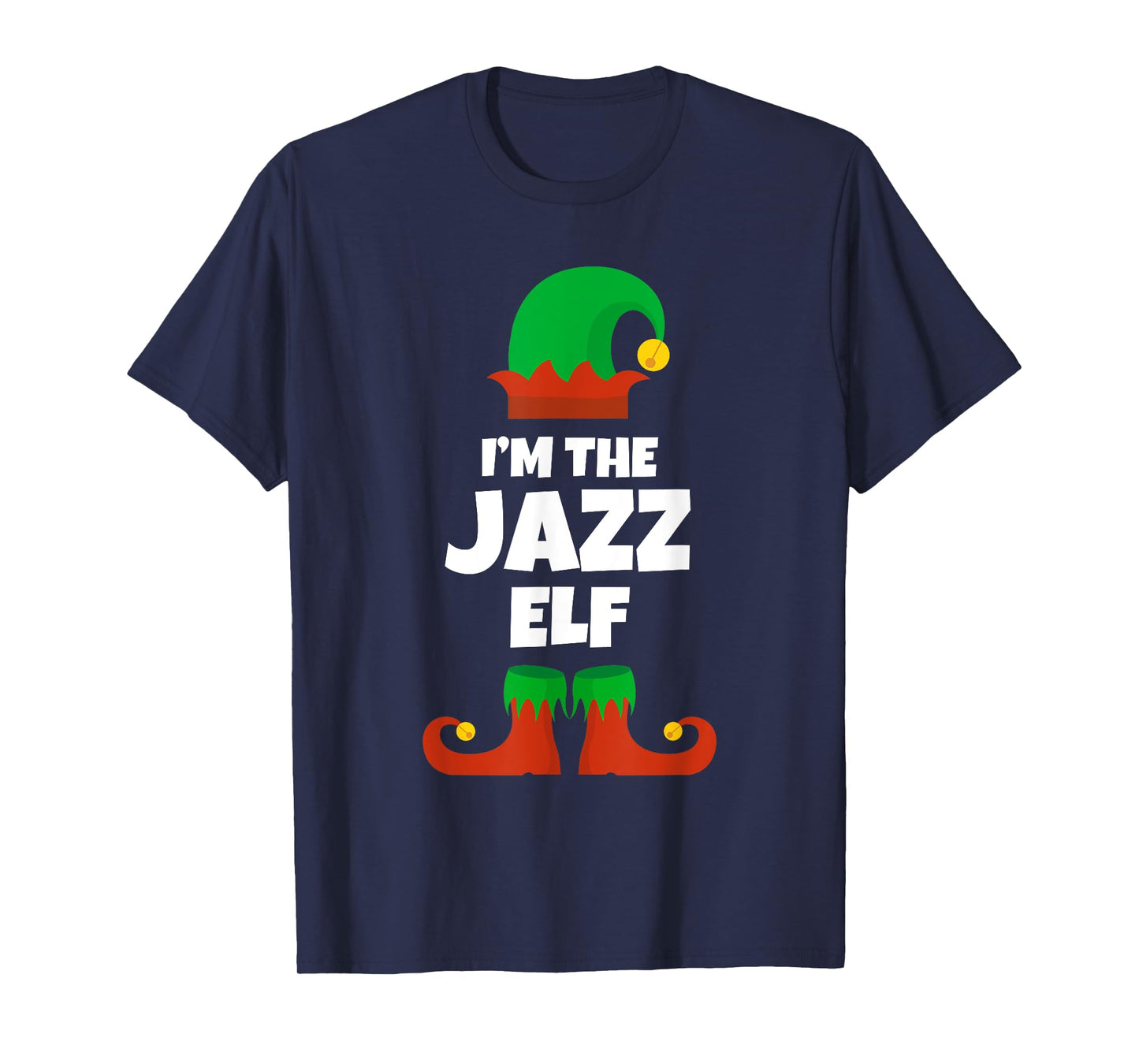 I'm The Jazz Elf Family Pajama Christmas Music Dance Dancer T-Shirt