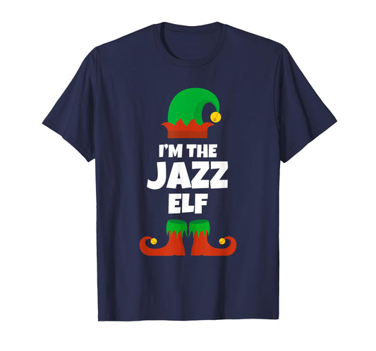 I'm The Jazz Elf Family Pajama Christmas Music Dance Dancer T-Shirt