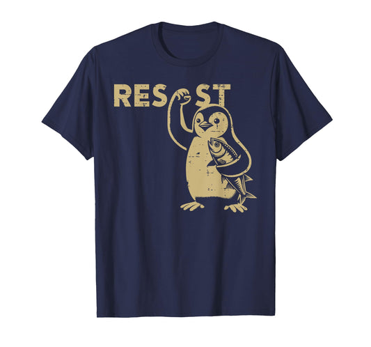 Resist Penguin Funny Resist Protest Resistance Men Women Kid T-Shirt