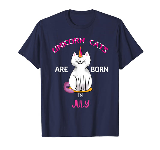 Unicorn Cats are Born in July Shirt - Birthday Shirt Gift