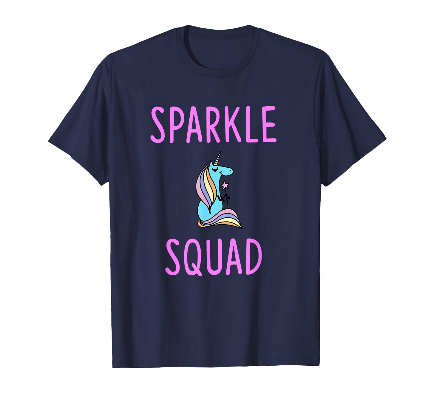 Sparkle Squad Cute Funny Unicorn Party Shirt T-Shirt