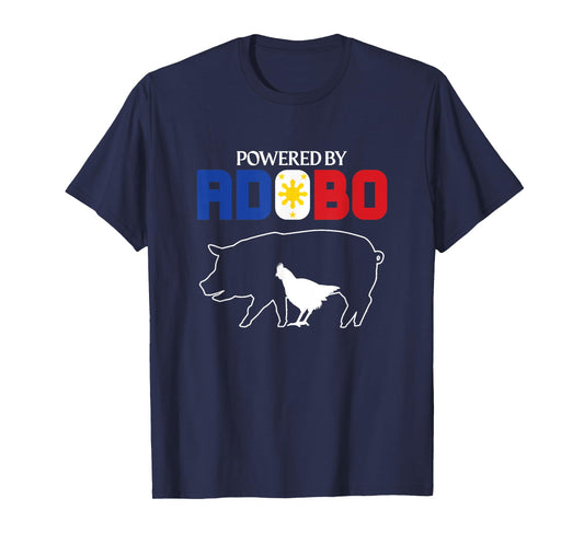 Powered by Adobo Chicken Pork Pinoy Rice Cuisine Philippines T-Shirt