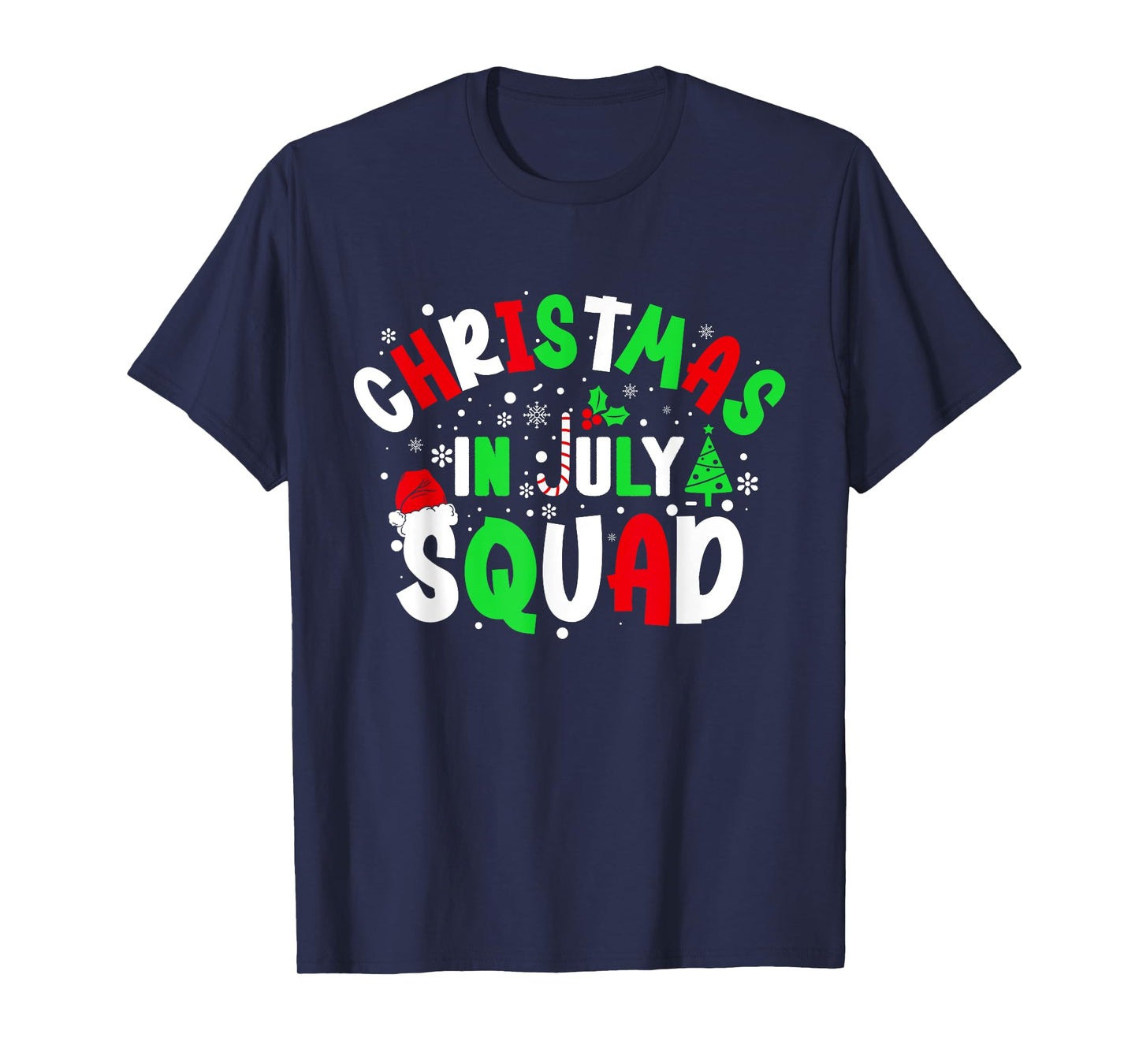 Christmas In July Squad Funny christma summer Men Women Kids T-Shirt