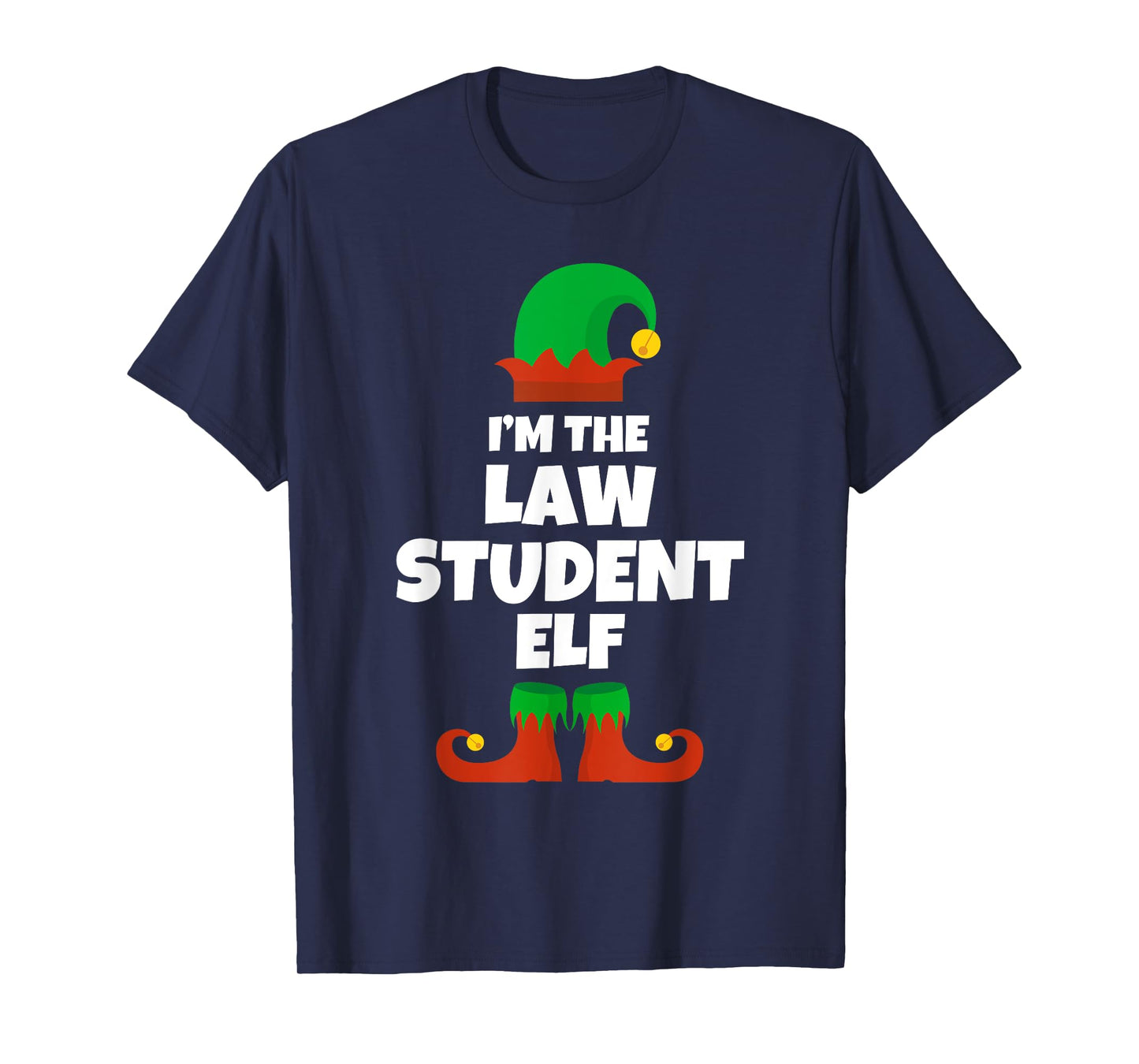 I'm The Law Student Elf Family Pajama Christmas Funny T-Shirt