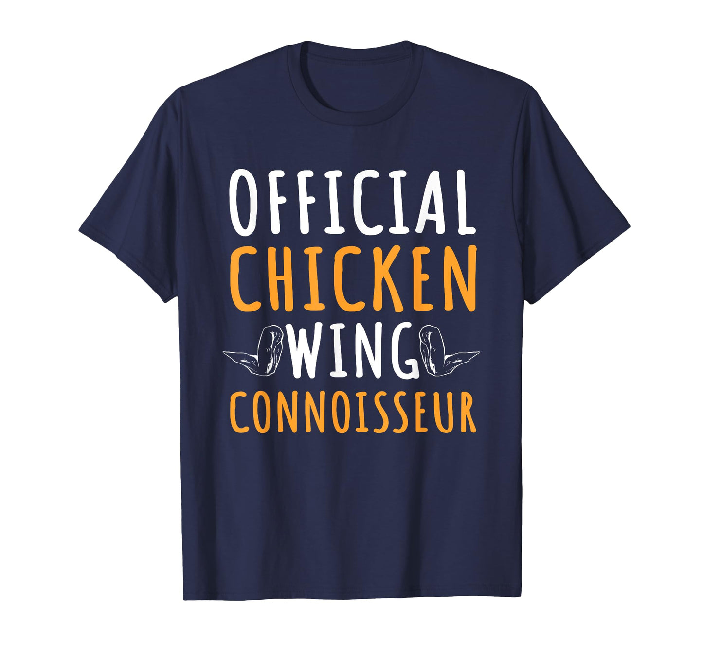 Chicken Wings Lover Buffalo Funny Foodie Fried Fast Food T-Shirt