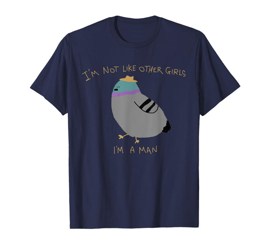 Women Men I'm Not Like Other Girls Funny Birds Meme T-Shirt