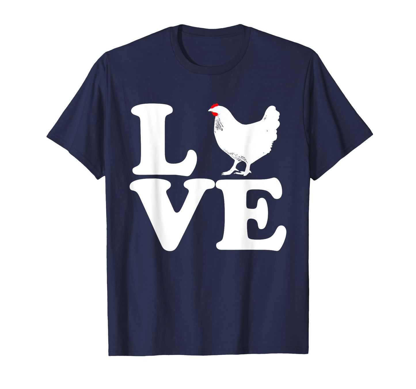 Love Chicken - Chicken Farmer Farming Gift T-Shirt