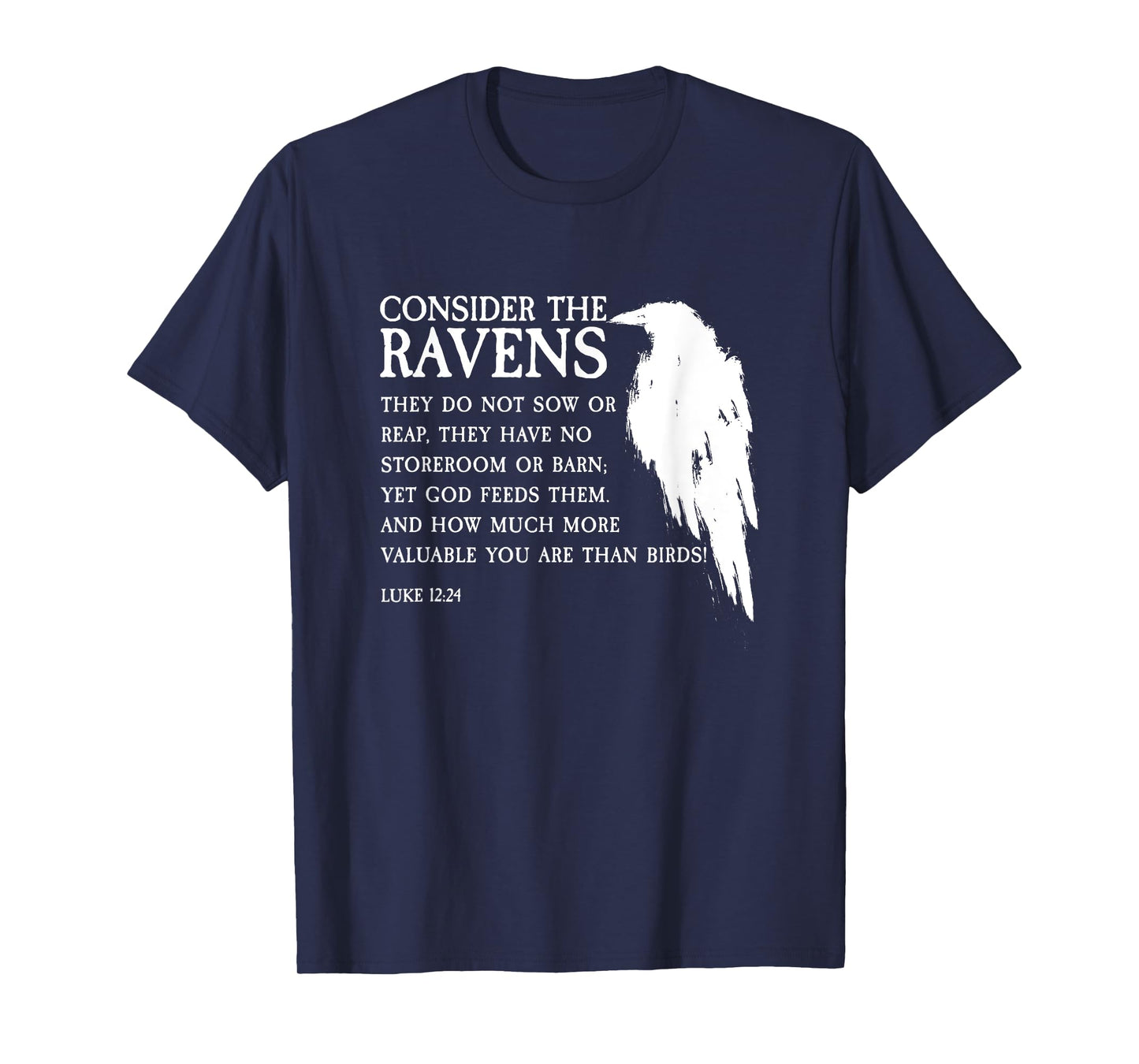 Consider The Ravens Luke 12:24 T-Shirt