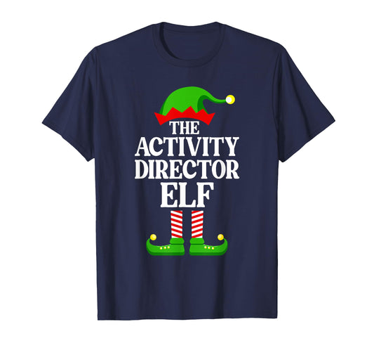 Activity Director Elf Family Matching Group Funny Christmas T-Shirt