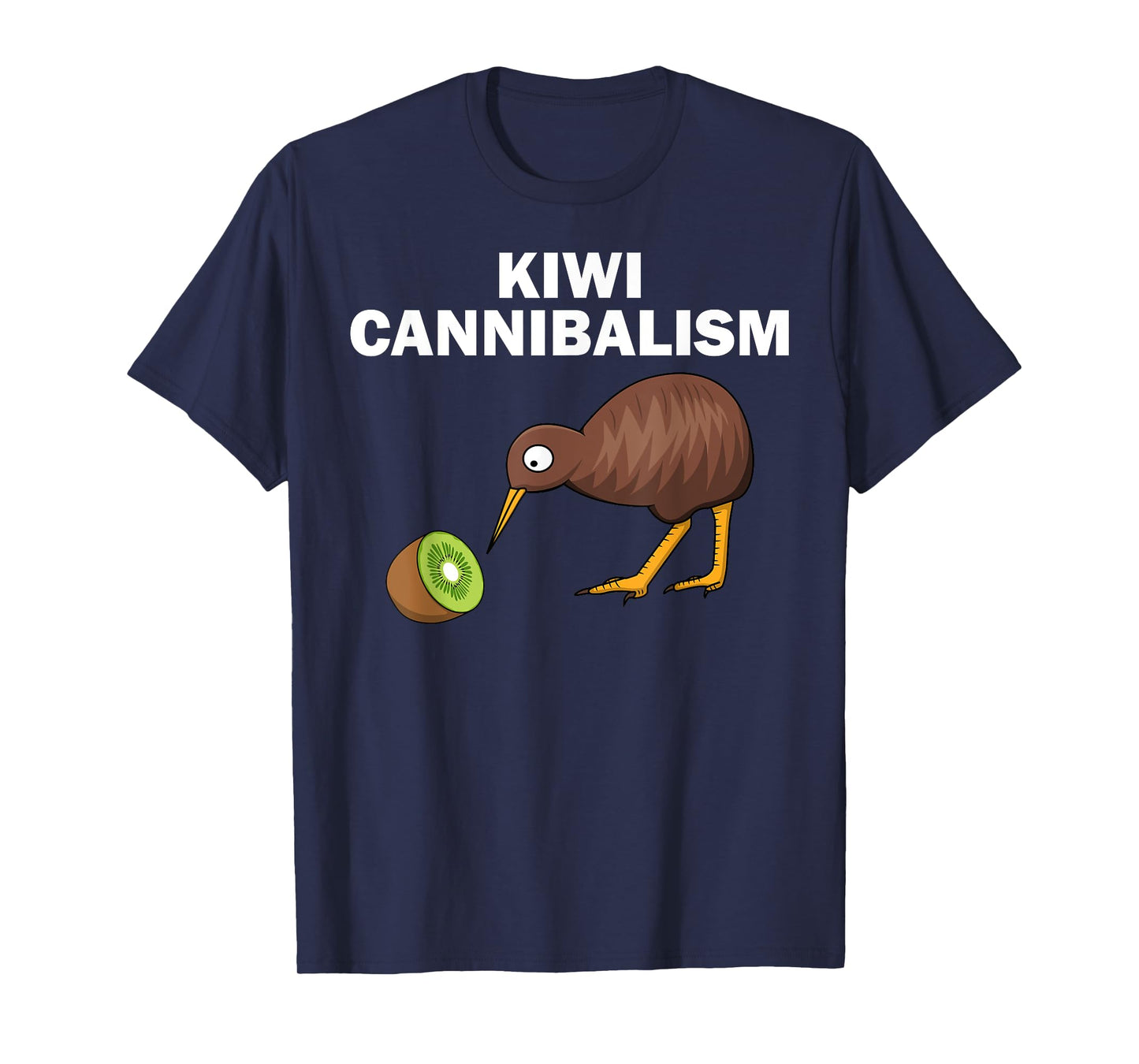 Funny Kiwi Bird Gift Cannibalism For Fruit Lover Men Women T-Shirt