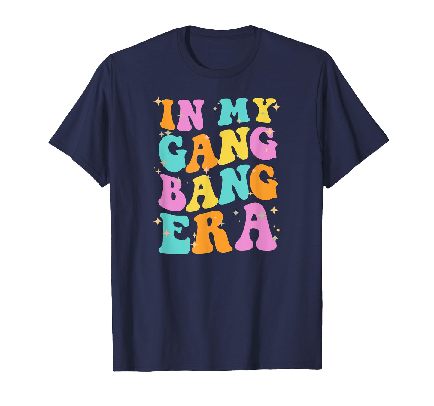 Funny Inappropriate Gangbang Y2K Sex Humor Embarrassing T-Shirt