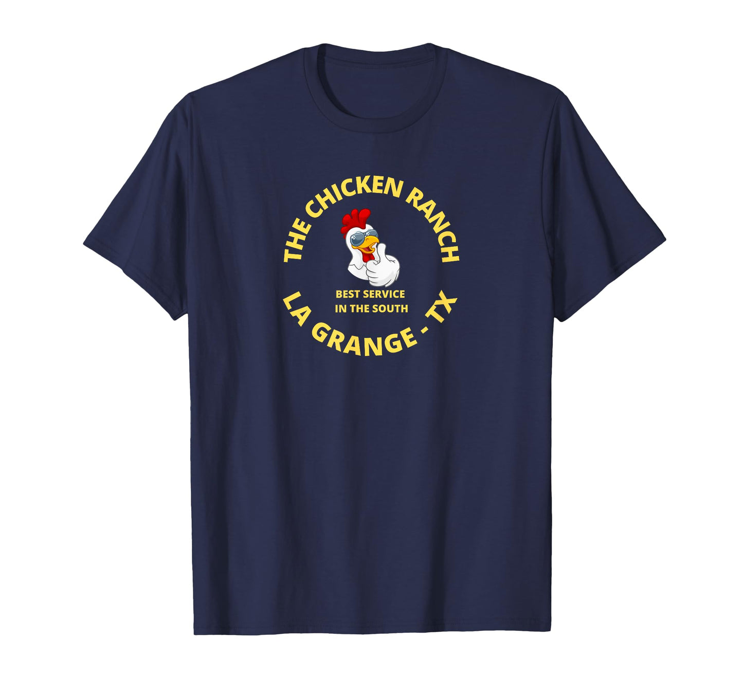 Chicken Ranch La Grange Texas T-Shirt