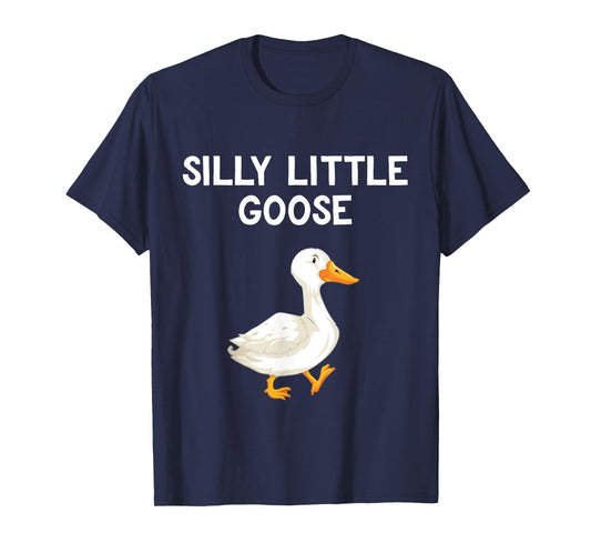 Funny Goose Humour For Kids Goose Lovers Silly Little Goose T-Shirt