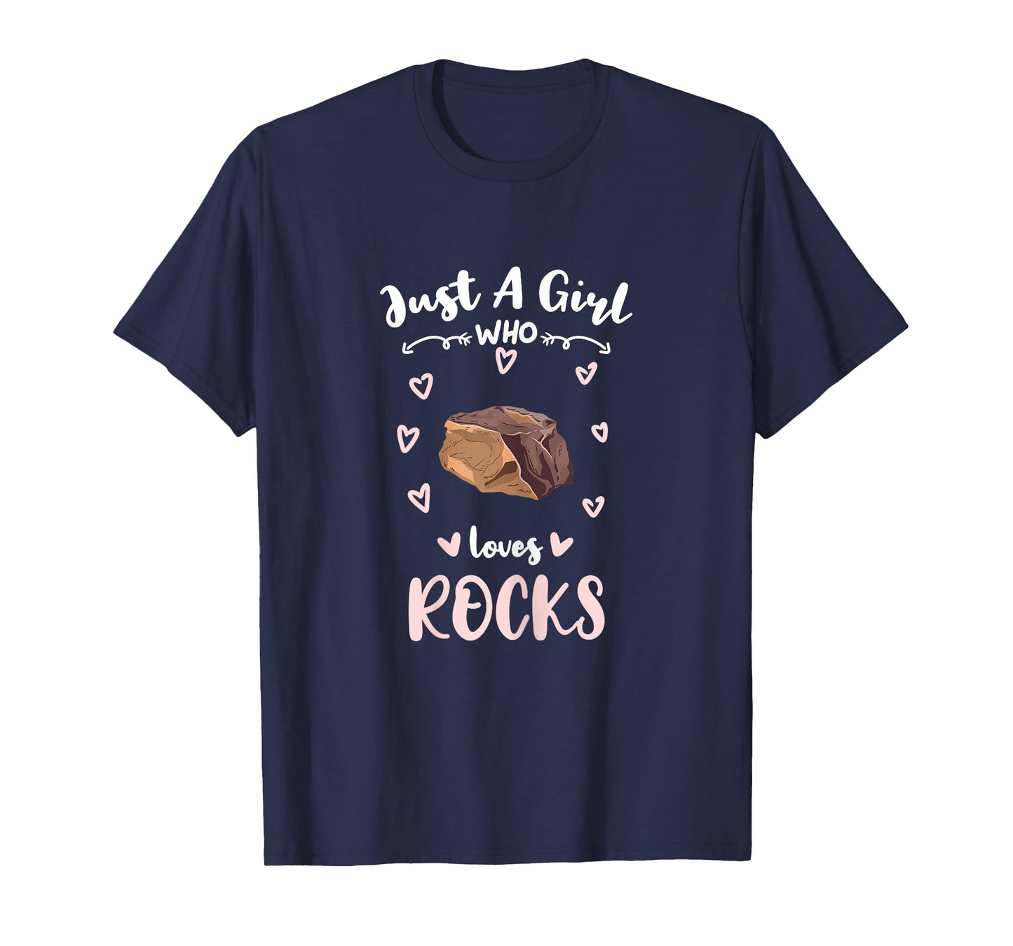 Just A Girl Who Loves Rocks Rock Cellector T-Shirt
