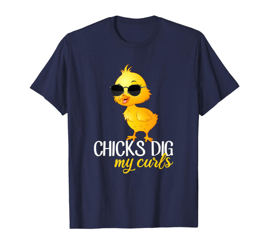 Chicks dig my curls, hair toddler T-Shirt