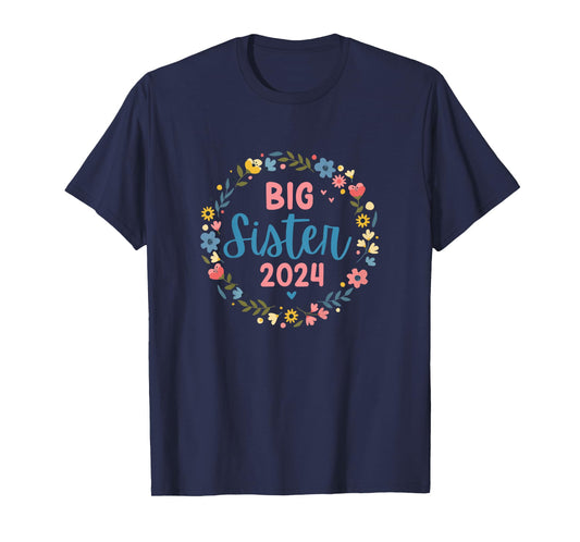 Promoted to big sister 2024 flower wreath finally big sis T-Shirt
