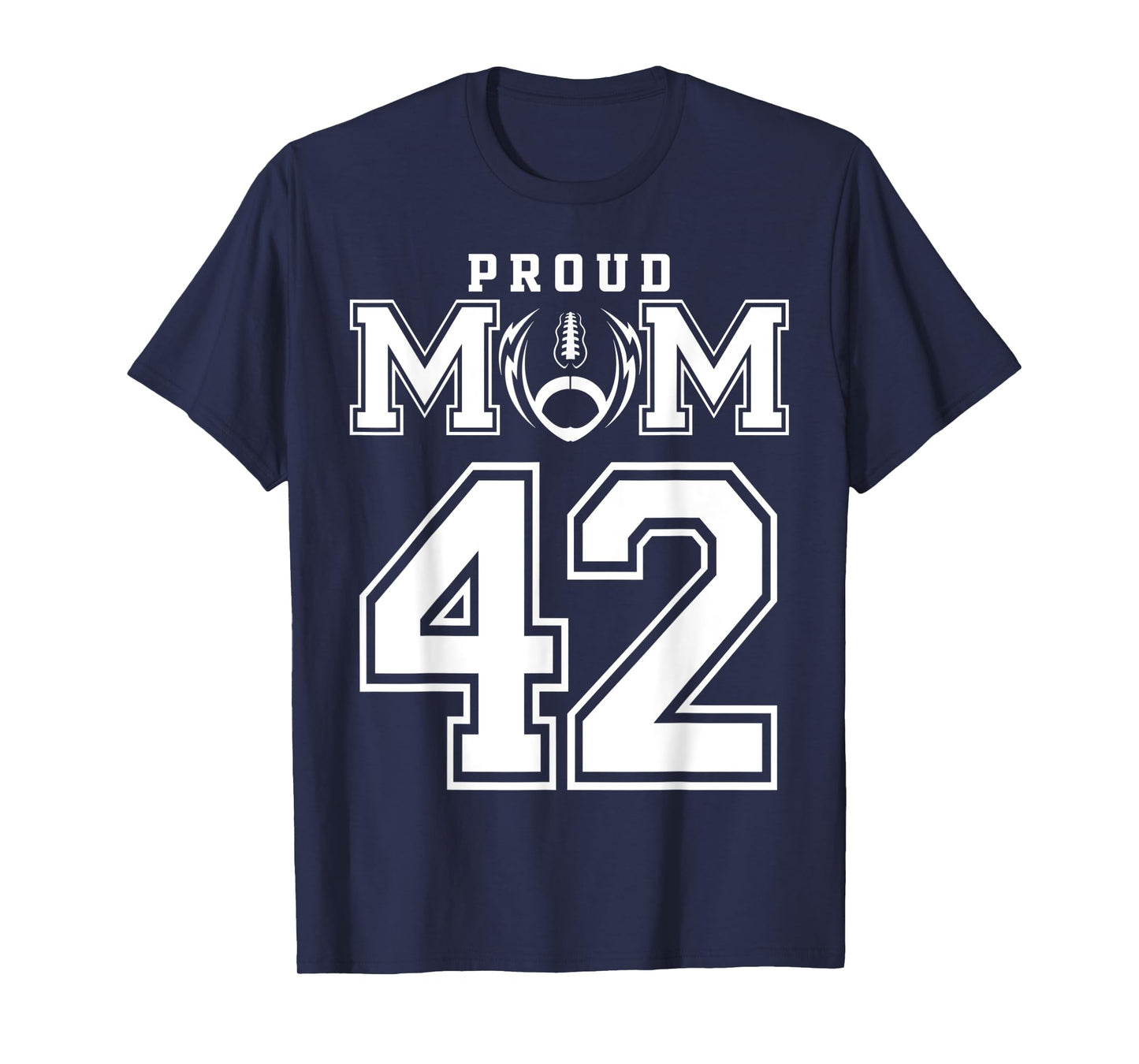 Custom Proud Football Mom Number 42 Personalized For Women T-Shirt