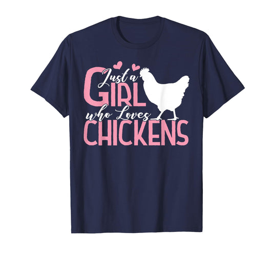 Just a Girl who Loves Chickens Tshirt Gift Poultry Lovers T-Shirt