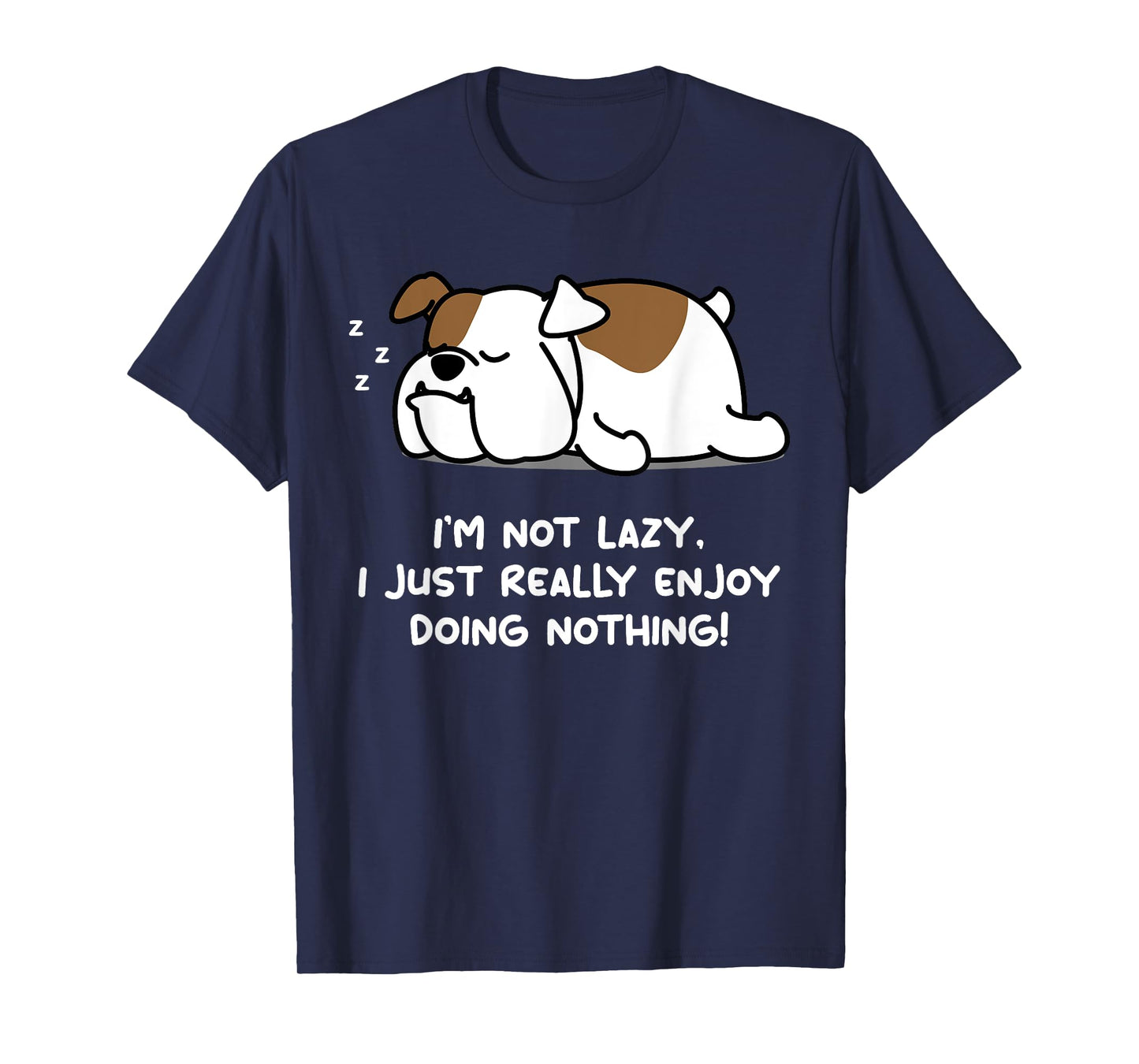 Lazy English Bulldog Lover Tshirt Puppy Dog English Bulldog Men Women Girls Kids T-Shirt