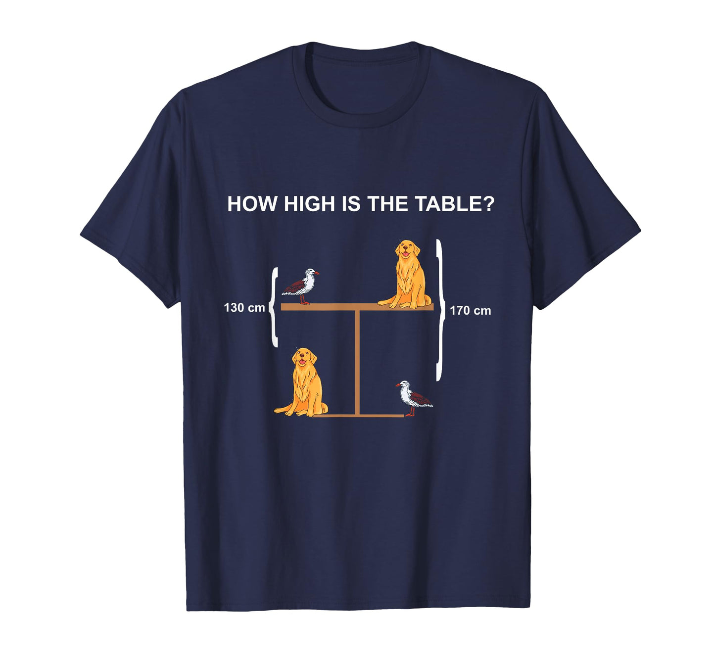 How High is The Table? Riddle and Funny Math Problem T-Shirt