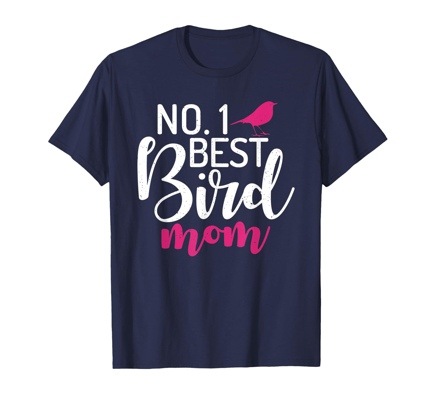 No. 1 best Bird Mom Bird Mother T-Shirt