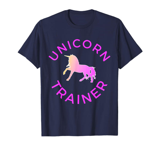 Unicorn Trainer Novelty Tshirt For Unicorn Lovers T-Shirt