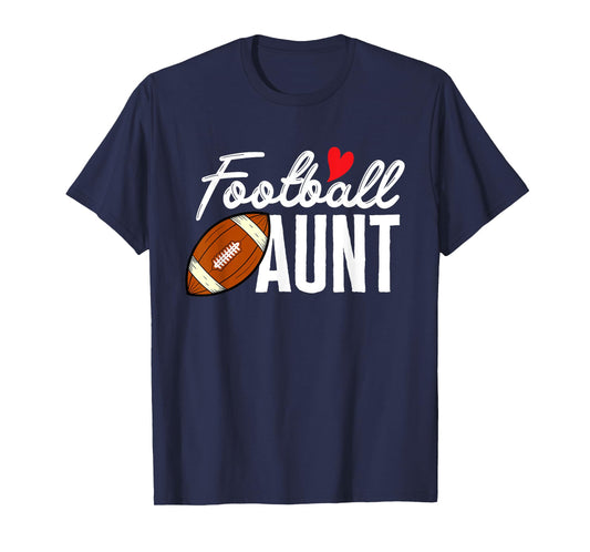 Football Aunt of Football Player Football Auntie T-Shirt