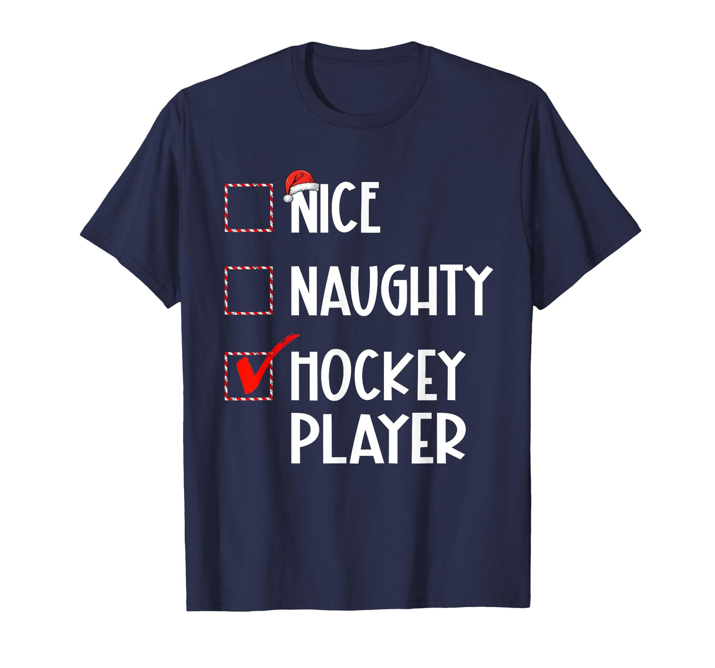 Nice Naughty Hockey Player List Christmas Santa Claus T-Shirt