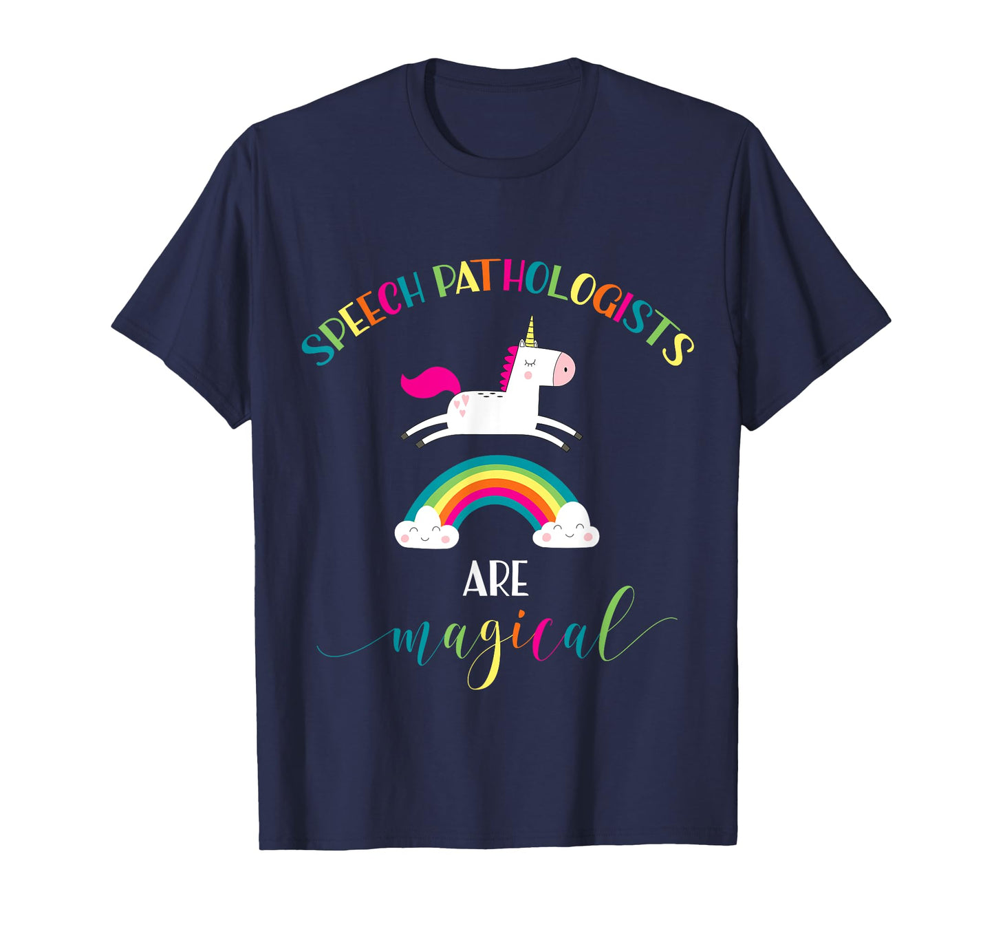 Speech Pathologist Appreciation Gift Shirt Unicorn SLP Magic T-Shirt