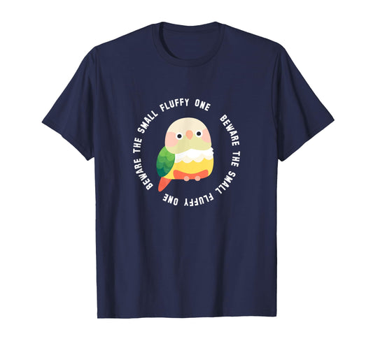 Beware the Green Cheek Conure (Cinnamon/Pineapple) T-Shirt
