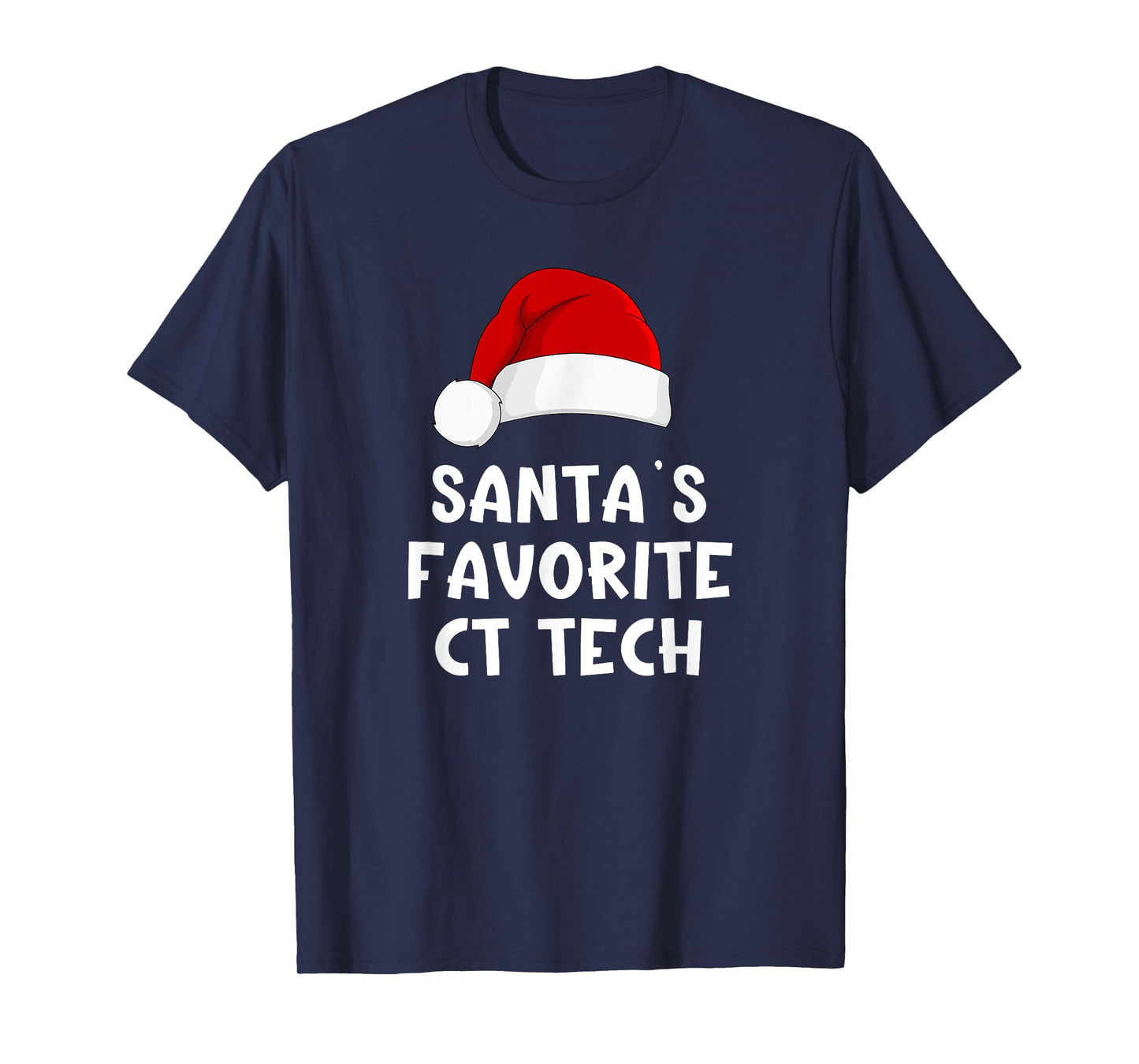 Christmas Santa's Favorite Ct Tech Funny Pajama Technologist T-Shirt